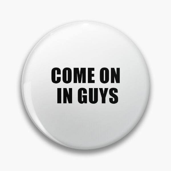 Item preview, Come On In Guys - Jeff Probst Quotes designed and sold by quoteedesigns.