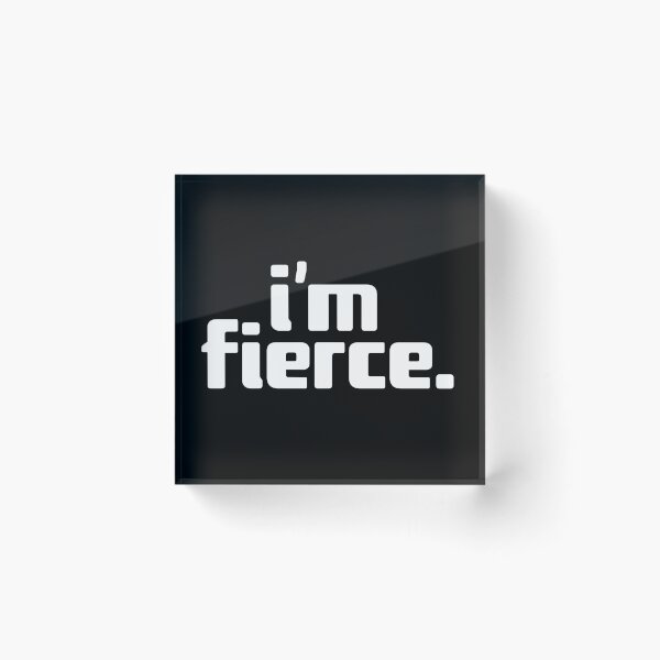 Item preview, i'm fierce designed and sold by Andy Mako.