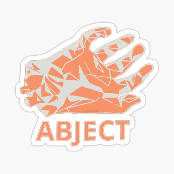 "ABJECT" Sticker