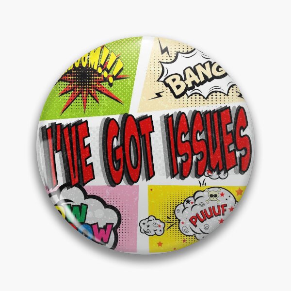Item preview, I've Got issues Comic Humor  designed and sold by YELLOWCITY806.