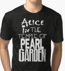 " Alice in The Temple Of Pearl Garden" Tri-blend T-Shirt