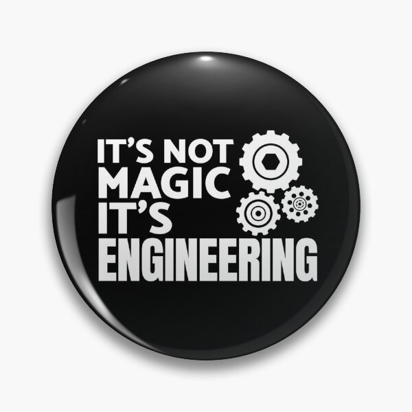 Item preview, Gift for an Engineer - It's Not Magic; It's Engineering! designed and sold by EstelleStar.