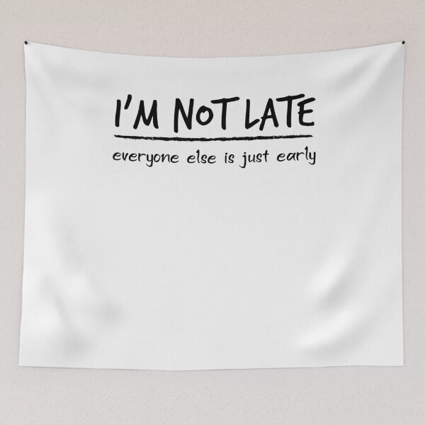 Item preview, I’m not late funny shirts for women shirt with quotes graphic tee womens clothes funny t-shirt unique gift for her designed and sold by Noussairox.