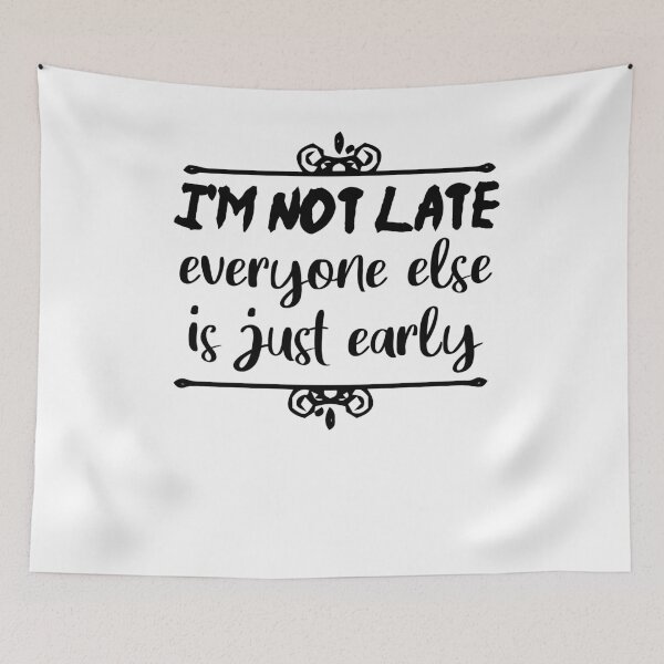 Item preview, I’m not late funny shirts for women shirt with quotes graphic tee womens clothes funny t-shirt unique gift for her designed and sold by Noussairox.