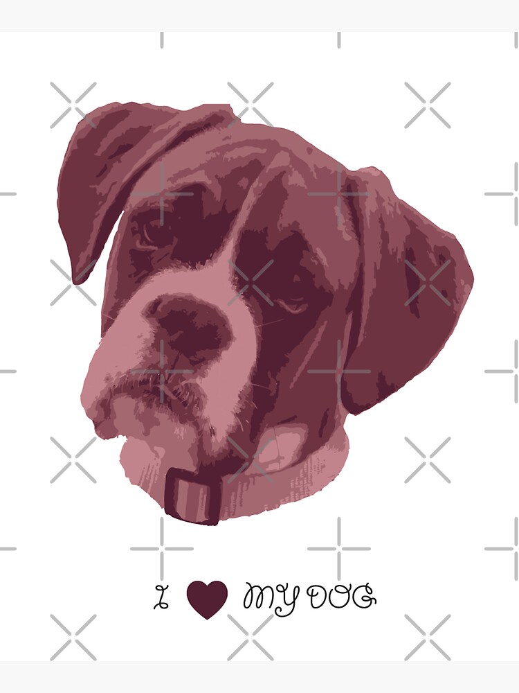 I love my dog - Boxer (Pink) by PrintablesP