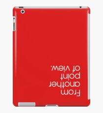 from another point of view iPad Case/Skin