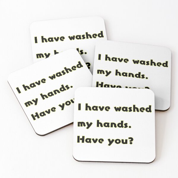 Item preview, I have washed my hands. Have you? designed and sold by akaiawa.