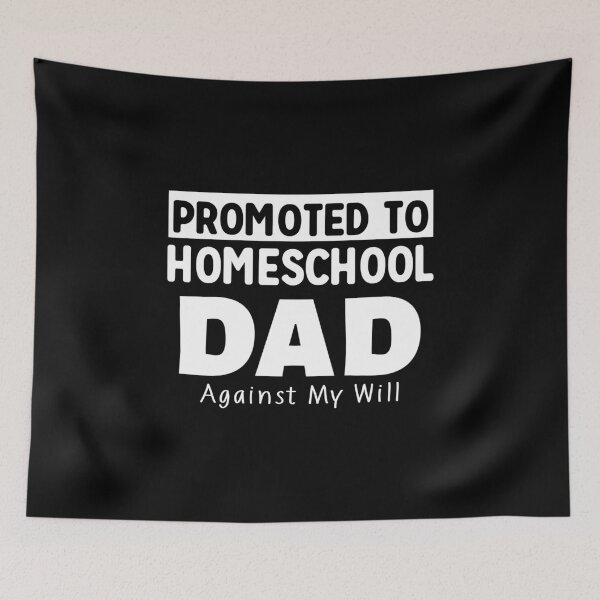 Item preview, Promoted To Homeschool Dad designed and sold by TeeDesignsStore.