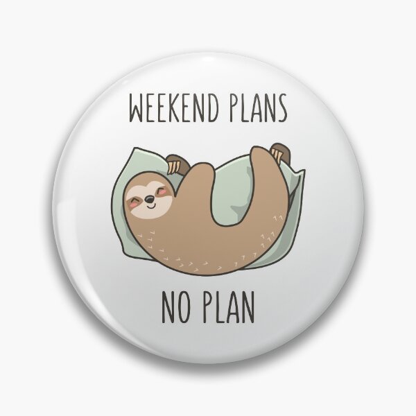 Item preview, Weekend Plans designed and sold by AnishaCreations.