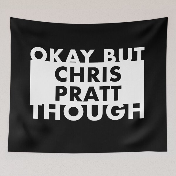 Item preview, Ok But Chris Pratt Though designed and sold by JahayTheFoxAO.