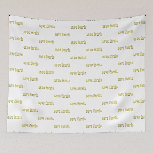Item preview, save ferris designed and sold by meganhuntr.