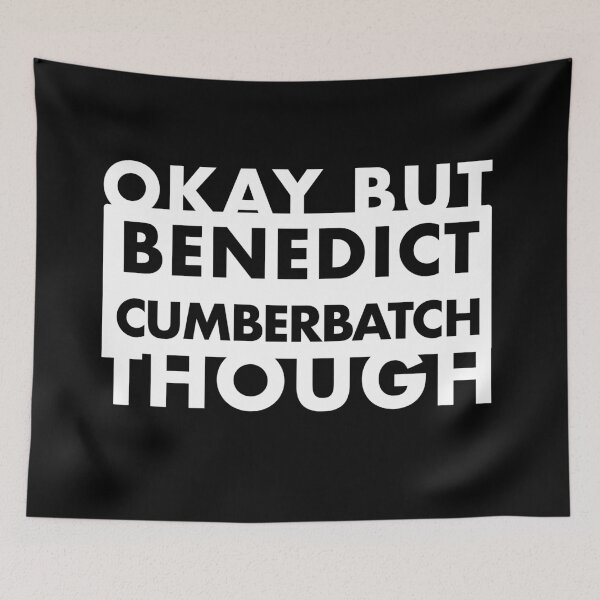 Item preview, Ok But Benedict Cumberbatch Though designed and sold by JahayTheFoxAO.