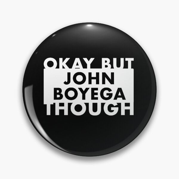 Item preview, Ok But John Boyega Though designed and sold by JahayTheFoxAO.