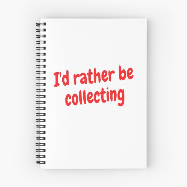 Item preview, I'd rather be collecting designed and sold by Darksun427.