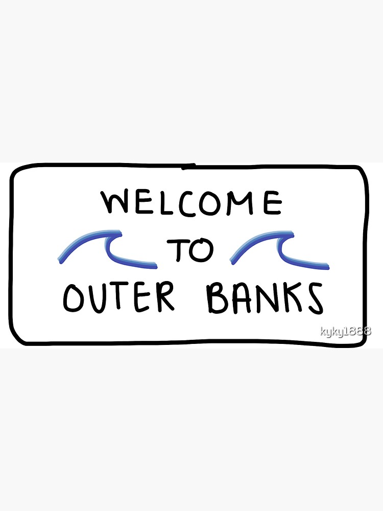 to outer banks sign" Sticker for Sale by kyky1888 Redbubble