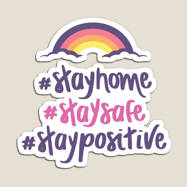 Artikel-Vorschau von Schönes Design mit dem Zitat "#Stay home #Staysafe #Staypositive", designt und verkauft von Designbuddies.