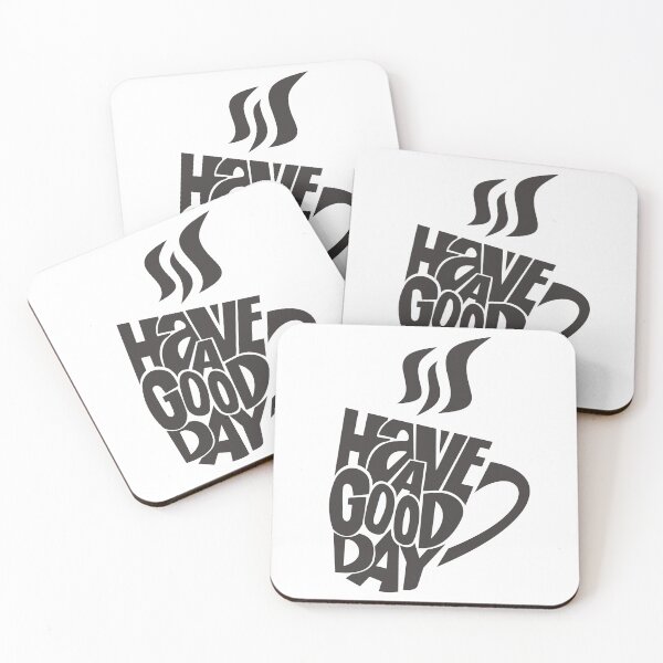 Item preview, Inspirational Coffee Quote Have a good day designed and sold by TamGustam.