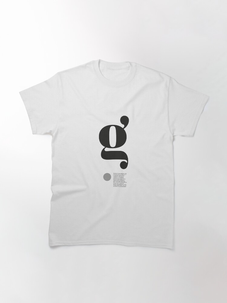 Alternate view of The Letter g (2) Classic T-Shirt