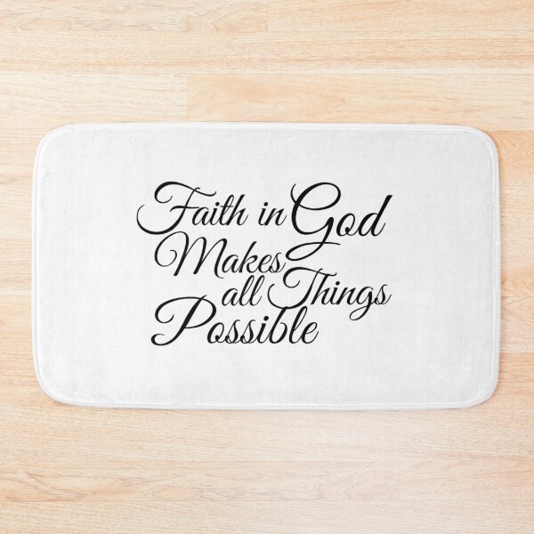 Item preview, Faith in God Makes Everything Possible - Christian Design designed and sold by dkgivens.