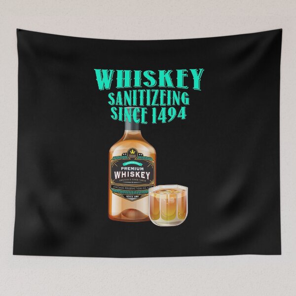 Item preview, Whiskey! Sanitizing Since 1494 designed and sold by Warrior Veteran Clothing.