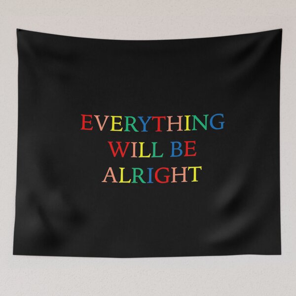 Item preview, Remember, everything will be alright designed and sold by babidi90.