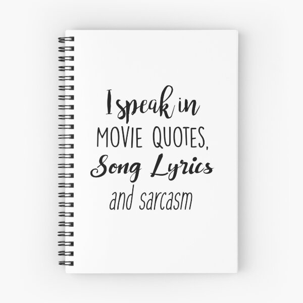 Item preview, I speak in Movie Quotes, Song Lyrics and Sarcasm designed and sold by doodle189.