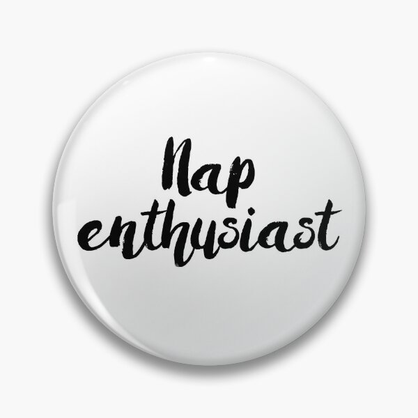 Item preview, Nap Enthusiast designed and sold by doodle189.