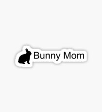 Bunny Mom Sticker