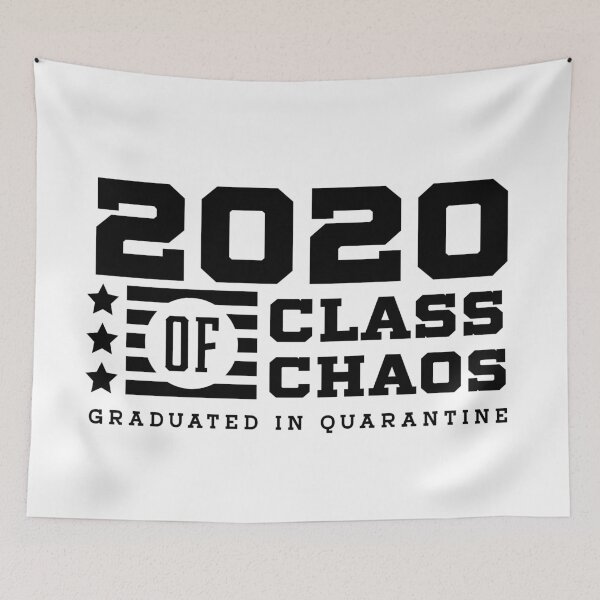 Item preview, 2020 CLASS OF CHAOS Graduate Graduation Quarantine Funny designed and sold by DiogoCalheiros.