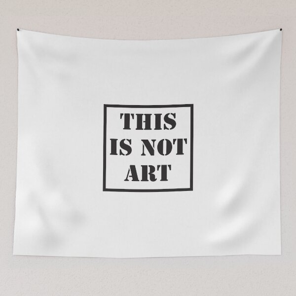 Item preview, Conceptual Art: This is not Art designed and sold by JWDanielson.