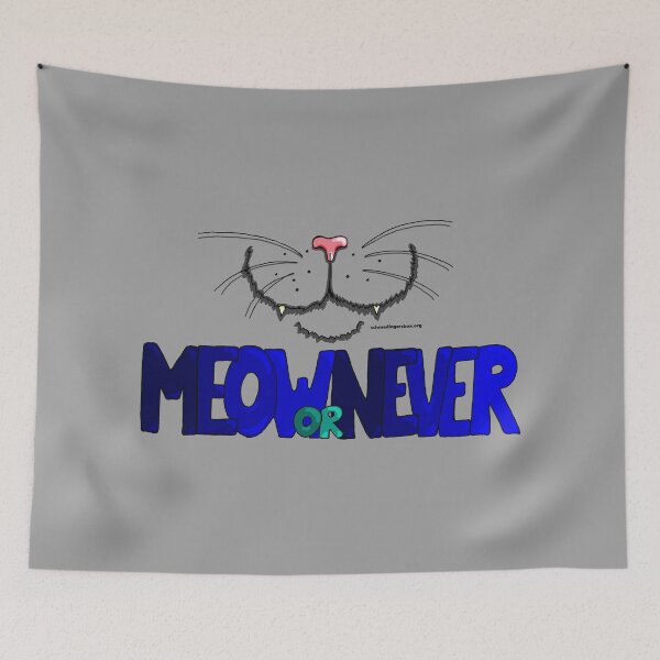 Item preview, Meow or Never & Nosy Cat on gray designed and sold by Schrödingers Box.