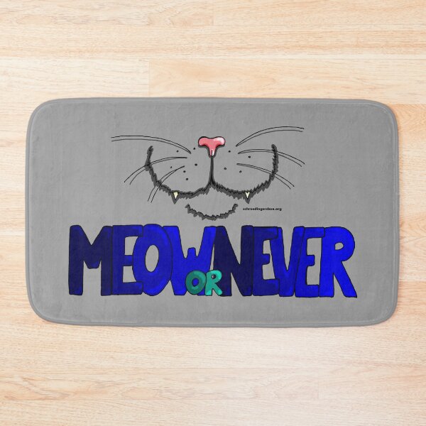 Item preview, Meow or Never & Nosy Cat on gray designed and sold by Schrödingers Box.