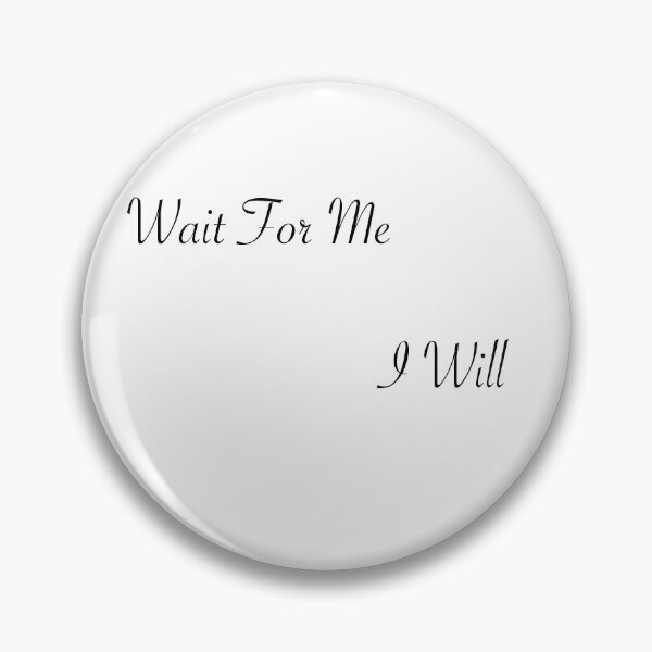 Item preview, Wait designed and sold by DylanTPE.