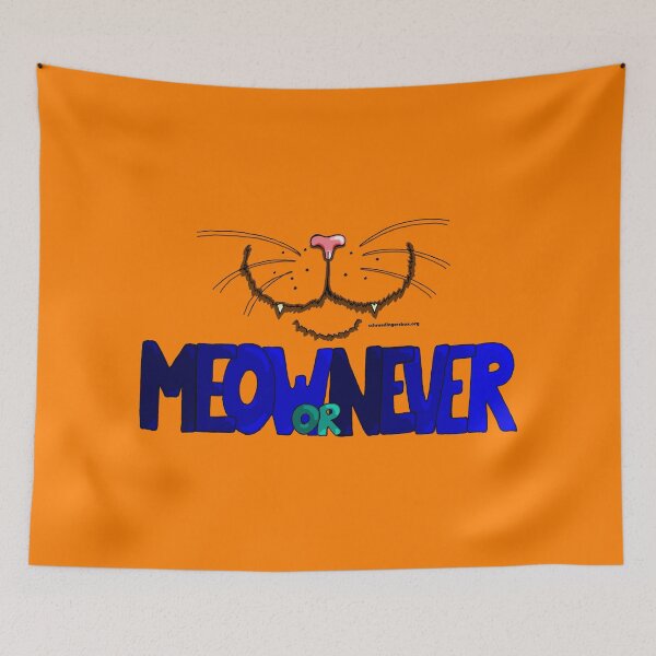 Item preview, Meow or Never & Nosy Cat on orange designed and sold by Schrödingers Box.