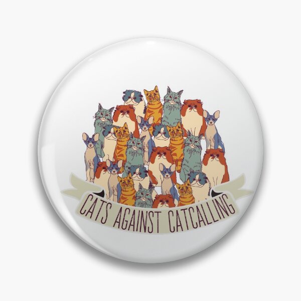 Item preview, Cats against catcalling designed and sold by PincGeneral.