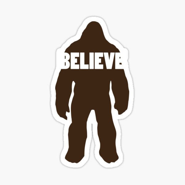 Item preview, Bigfoot Believe designed and sold by What's Good!.