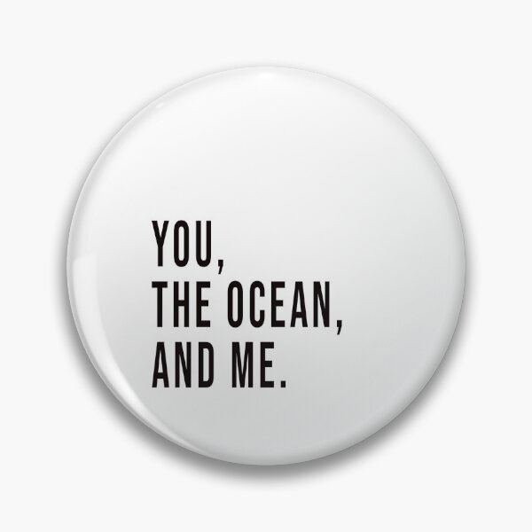 Item preview, you the ocean and me designed and sold by misguidedtaffy.