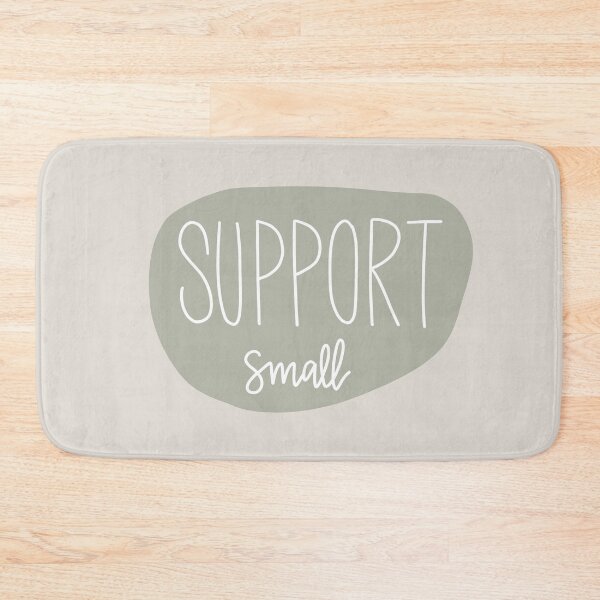 Item preview, Support Small Business designed and sold by Sierra Bailey Co..
