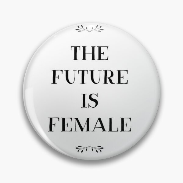 Item preview, future is female  designed and sold by shopariana1993.