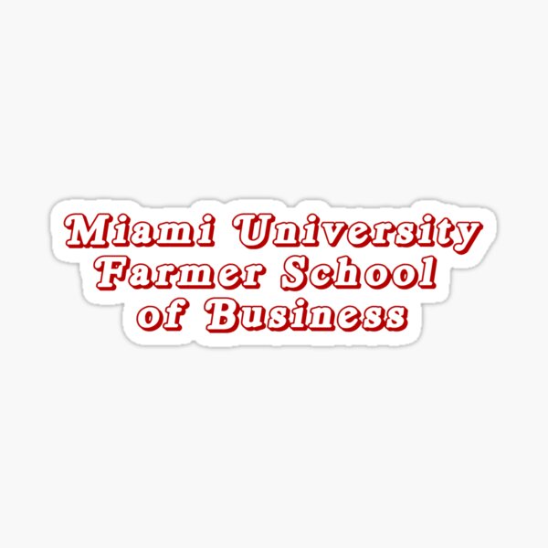Item preview, Miami University Farmer School of Business designed and sold by iz t.