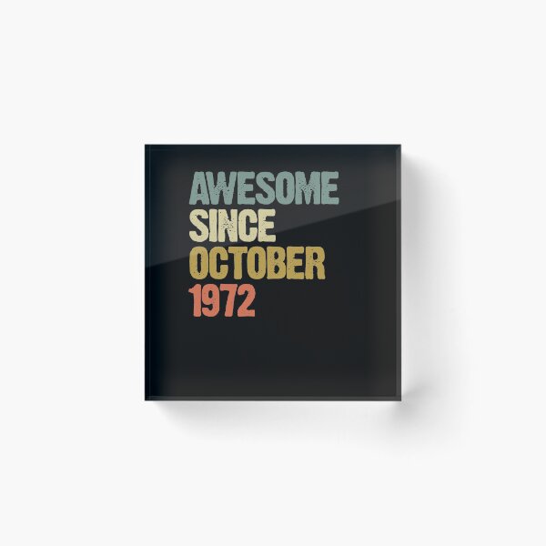 Item preview, Awesome Since October 1972 48th Birthday Gift designed and sold by vomaria.