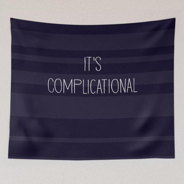 Item preview, It's Complicational designed and sold by Truth Be Told.
