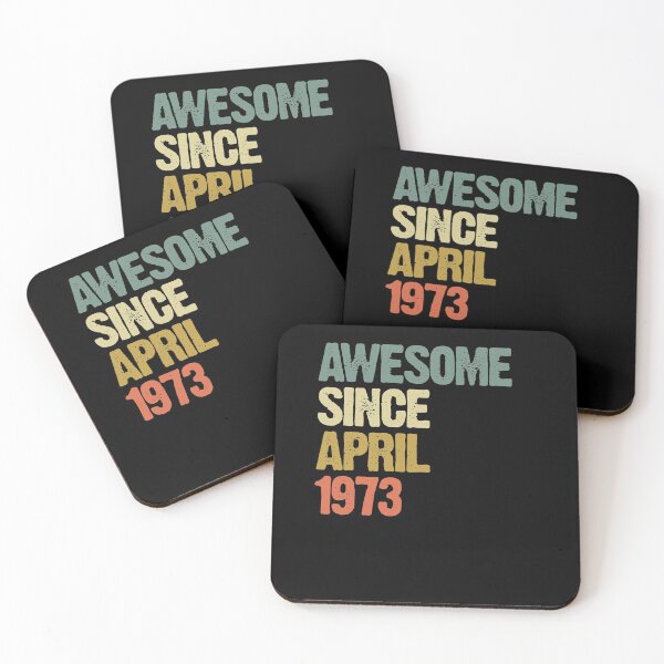 Item preview, Awesome Since April 1973 47th Birthday Gift designed and sold by vomaria.