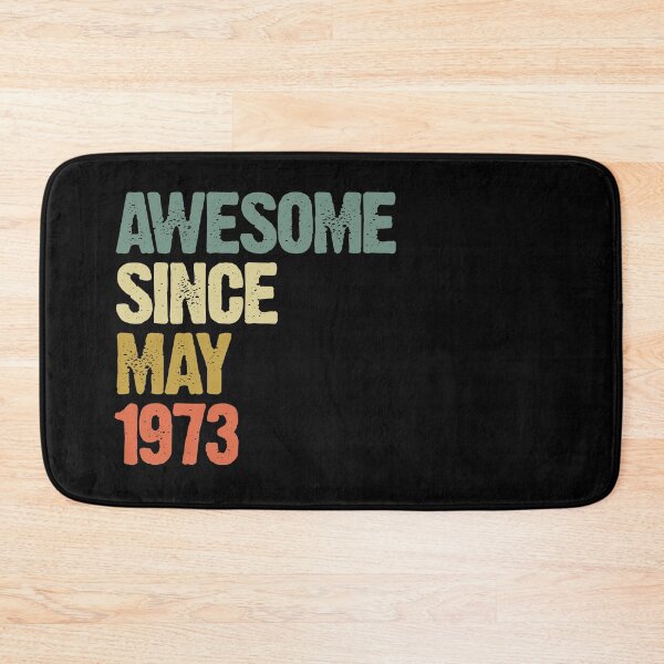 Item preview, Awesome Since May 1973 47th Birthday Gift designed and sold by vomaria.