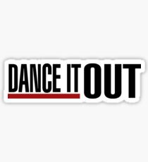 Dance It Out - Black Sticker