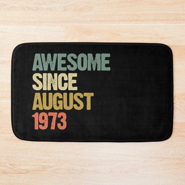 Item preview, Awesome Since August 1973 47th Birthday Gift designed and sold by vomaria.