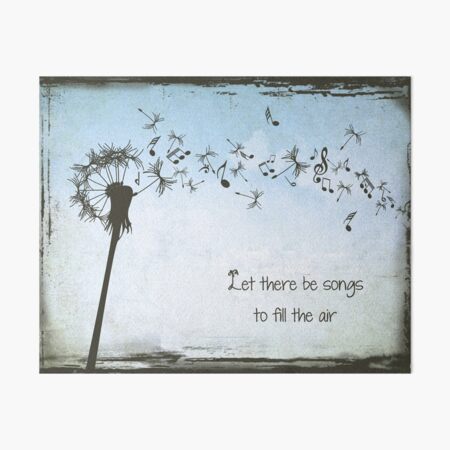 Grateful Dead - Let Their Be Songs to Fill the Air Art Board Print