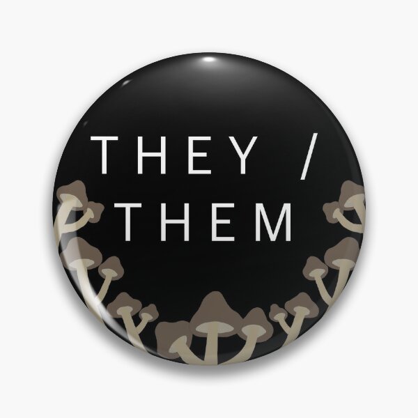 They Them Pronouns Pins And Buttons Redbubble - pronoun pin they them roblox