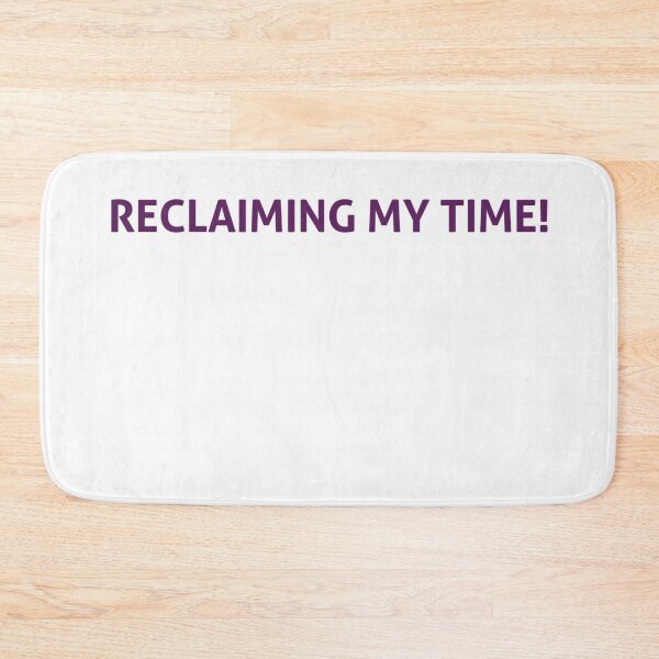 Item preview, Reclaiming my time! designed and sold by Pellucid.