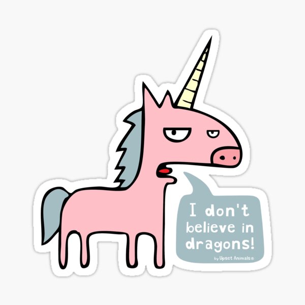 I Don't Believe In Dragons! Sticker
